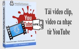 download mediahuman youtube downloader miễn phí
